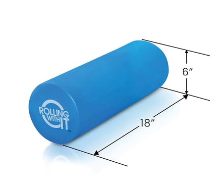 Rolling With It Foam Roller with High Density for Physical Therapy, Muscle Roller for Exercise and Muscle Recovery, Eco-Friendly Back Roller, Firm and Smooth Surface Massage Roller, Select Your Size - size: 18 x 6 Inch