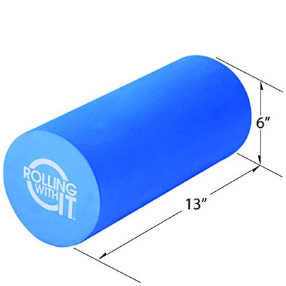 Rolling With It Foam Roller with High Density for Physical Therapy, Muscle Roller for Exercise and Muscle Recovery, Eco-Friendly Back Roller, Firm and Smooth Surface Massage Roller, Select Your Size - size: 13 x 6 Inch