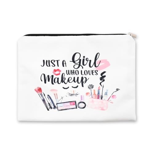 Funny Cosmetic Bag for Women Just A Girl Who Loves Makeup Bag for Girls Christmas Birthday Gifts for Daughter Friend Granddaughter Travel Toiletry Pouch With Zipper Makeup Cosmetic Pouches - style: Girls Makeup