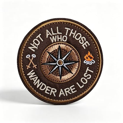 Not All Those Who Wander are Lost Compass Camping Patch Hook and Loop Cool Tactical Morale Embroidered Badge 3 Inch Hiking Adventure for Backpack Jacket Vest Hat Molle Helmets Gym Outdoor Travel Gift
