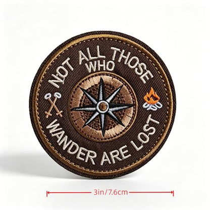 Not All Those Who Wander are Lost Compass Camping Patch Hook and Loop Cool Tactical Morale Embroidered Badge 3 Inch Hiking Adventure for Backpack Jacket Vest Hat Molle Helmets Gym Outdoor Travel Gift