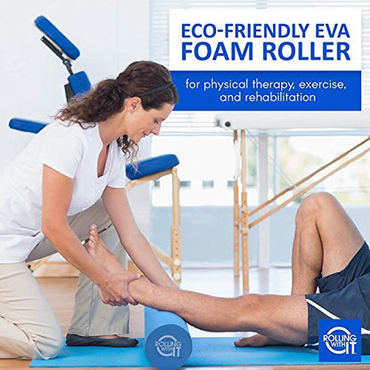 Rolling With It Foam Roller with High Density for Physical Therapy, Muscle Roller for Exercise and Muscle Recovery, Eco-Friendly Back Roller, Firm and Smooth Surface Massage Roller, Select Your Size - size: 18 x 6 Inch