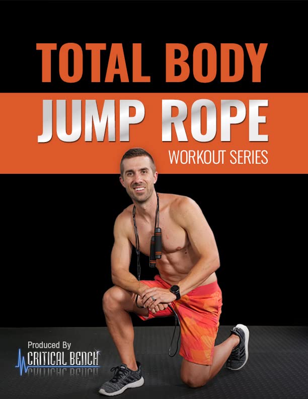 CRITICAL BENCH Total Body Jump Rope Workout Series – Full-Body Fitness Program to Jump, Burn Fat & Build Strength